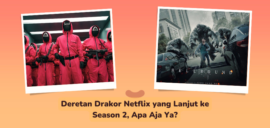 Deretan Drakor Netflix yang Lanjut ke Season 2, Apa Aja Ya?